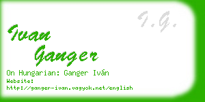 ivan ganger business card